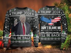 2024 Ill Be Back T Christmas Sweater Unisex Funny Ugly Christmas Sweater - Image 1