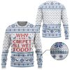 3D Why Is The Carpet All Wet Todd National Lampoons Ugly Christmas Sweater - Image 1