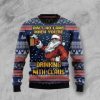Aint No Laws When You Drinking With Claus Ugly Christmas Sweater - Image 1