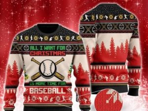 All I Want For Christmas Is Baseball Christmas Ugly Christmas Sweater - Image 1