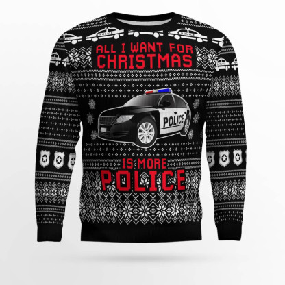 all i want for christmas is more police ugly christmas sweater 1 All I Want For Christmas Is More Police Ugly Christmas Sweater - Image 1