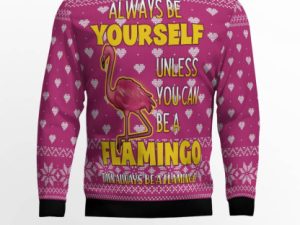 Be A Flamingo Ugly Christmas Sweater - Image 1