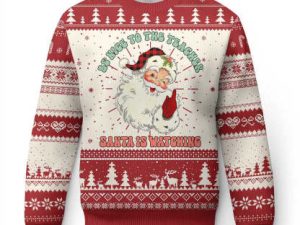 Be Nice To The Teacher Santa Is Watching Retro Groovy Ugly Christmas Sweater - Image 1