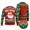 Big Nick Energy Santa Funny Ugly Christmas Sweater - Image 1