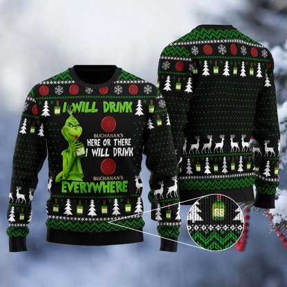 buchanan grinch will drink everywhere ugly christmas sweater 1 Buchanan Grinch Will Drink Everywhere Ugly Christmas Sweater - Image 1