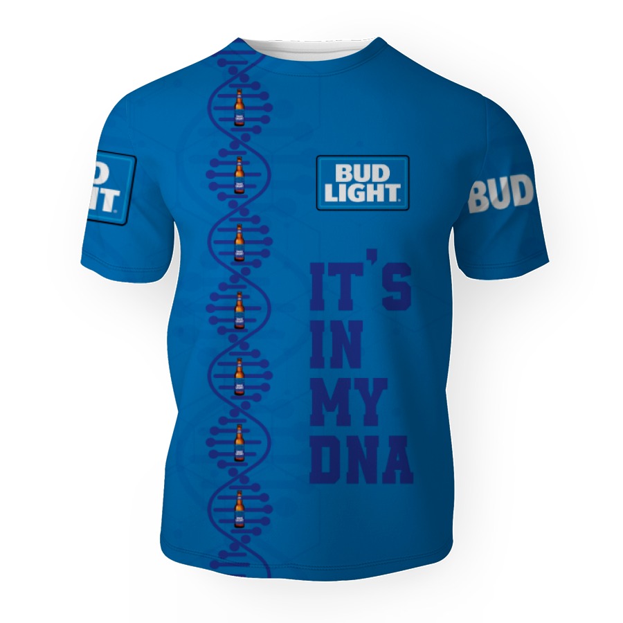 bud light its in my dna 3d unisex t shirt 1 Bud Light It's In My DNA-3D Unisex T-Shirt - Image 1