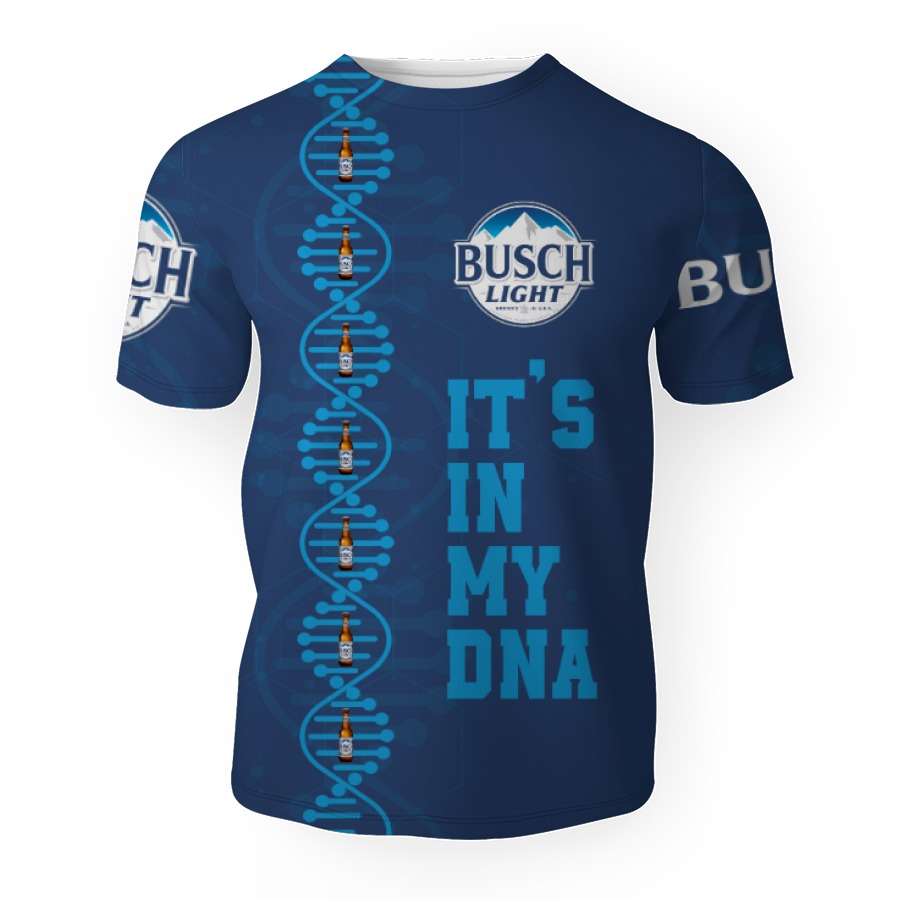 busch light its in my dna 3d unisex t shirt 1 Busch Light It's In My DNA-3D Unisex T-Shirt - Image 1