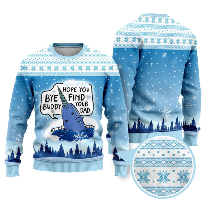 bye buddy hope you find your dad funny ugly christmas sweater 1 Bye Buddy Hope You Find Your Dad Funny Ugly Christmas Sweater - Image 1