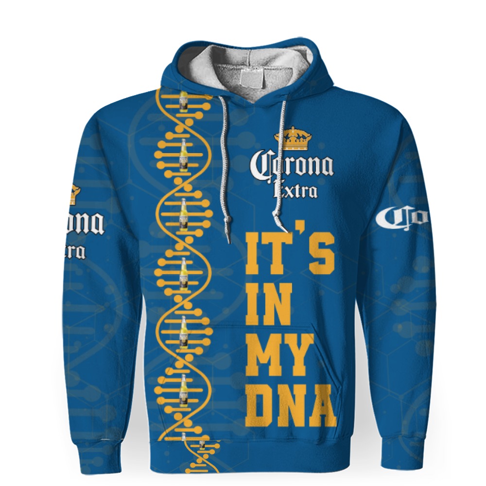 corona extra its in my dna 3d unisex hoodie 1 Corona Extra It's In My DNA-3D Unisex Hoodie - Image 1