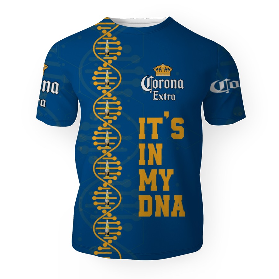 corona extra its in my dna 3d unisex t shirt 1 Corona Extra It's In My DNA-3D Unisex T-Shirt - Image 1