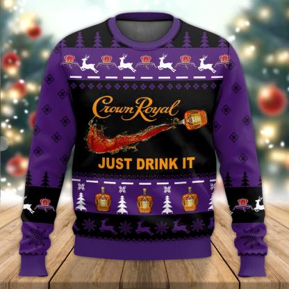 crown royal just drink it ugly christmas sweater 1 Crown Royal Just Drink It Ugly Christmas Sweater - Image 1