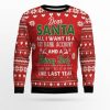 Dear Santa All I Want Fat Bank Account Skinny Body Ugly Christmas Sweater - Image 1