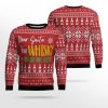 Dear Santa The Whisky Made Me Do It Ugly Christmas Sweater - Image 2