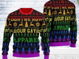 Dont We Now Our Gay Apparel Ugly Christmas Sweater - Image 1