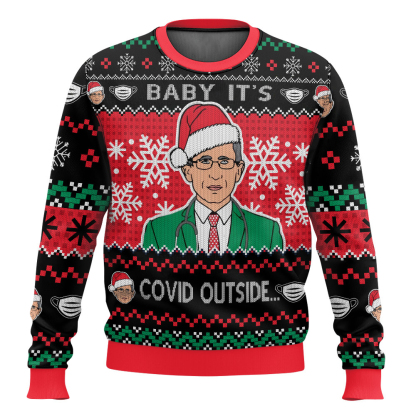 dr fauci baby its covid outside you should really stay away fauci ugly christmas sweater 1 Dr Fauci Baby Its Covid Outside You Should Really Stay Away Fauci Ugly Christmas Sweater - Image 1