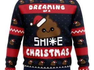 Dreaming Christmas Shite Ugly Christmas Sweater - Image 1