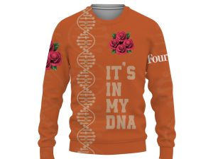 Four Roses It's In My DNA-3D Sweatshirt - Image 1