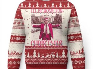 Funny Pink T Xmas Ugly Christmas Sweater Ill Be Home For Christmas White House - Image 1