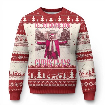 funny pink t xmas ugly christmas sweater ill be home for christmas white house 1 Funny Pink T Xmas Ugly Christmas Sweater Ill Be Home For Christmas White House - Image 1