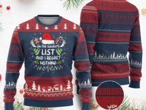 Funny Ugly Christmas Sweater On The List Of Naughty And I Regret Nothing - Image 1