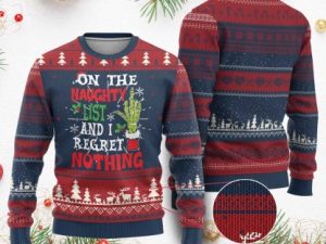 Funny Ugly Christmas Sweater On The List Of Naughty And I Regret Nothing Xmas - Image 1