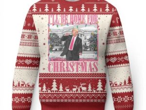 Funny Xmas T Ugly Christmas Sweater Ill Be Home For Christmas Santa Daddys - Image 1