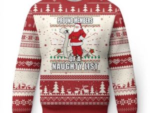 Funny Xmas Ugly Christmas Sweater Pround Members Of A Naughty List - Image 1