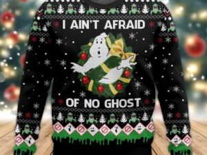 Ghostbuster I Aint Afraid Of No Ghost Ugly Christmas Sweater - Image 1