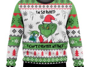 Grinch Cant Even Feel His Face Ugly Christmas Sweater - Image 1