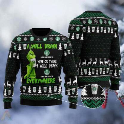 grinch i will drink starbucks everywhere ugly christmas sweater 1 Grinch I Will Drink Starbucks Everywhere Ugly Christmas Sweater - Image 1