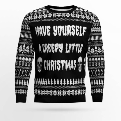 have yourself a creepy little ugly christmas sweater 1 Have Yourself A Creepy Little Ugly Christmas Sweater - Image 1