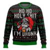 Ho Ho Holy Shit Im Drunk Santa Claus Ugly Christmas Sweater - Image 1