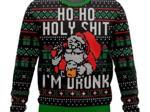 Ho Ho Holy Shit Im Drunk Santa Claus Ugly Christmas Sweater - Image 1