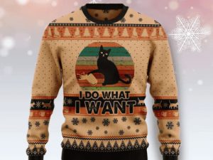 I Do What A Want Black Cat Ugly Christmas Sweater Holiday Gift - Image 1