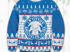 I Love Titties And Michelob Ultra Ugly Christmas Sweater - Image 1