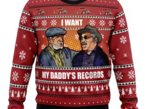 I Want My Daddys Records Sanford And Son Ugly Christmas Sweater - Image 1