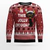 Is This Jolly Enough Black Cat Ugly Christmas Sweater - Image 1