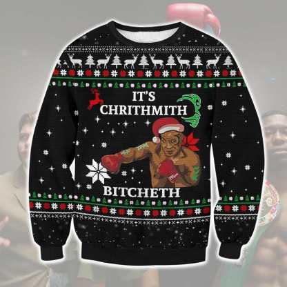 its chrithmith bitcheth ugly christmas sweater 1 Its Chrithmith Bitcheth Ugly Christmas Sweater - Image 1