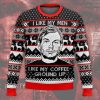 Jeffrey Dahmer I Like My Men Like My Coffee Ground Up Ugly Christmas Sweater - Image 1