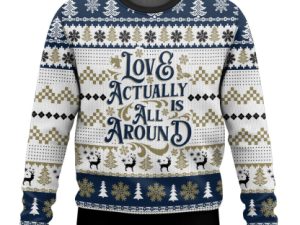 Love Actually Is All Around Love Actually Ugly Christmas Sweater - Image 1