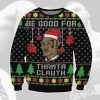 Mike Tyson Be Good For Thanta Clauth Ugly Christmas Sweater Holiday Gift - Image 1