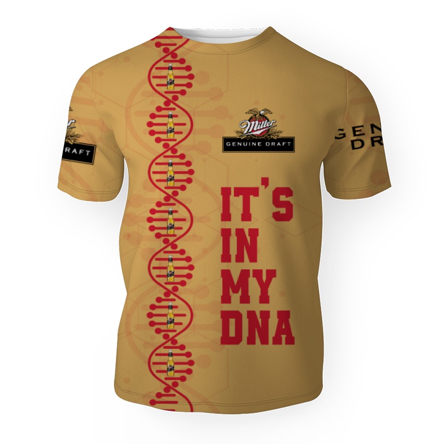 miller genuine draft its in my dna 3d unisex t shirt 1 Miller Genuine Draft It's In My DNA-3D Unisex T-Shirt - Image 1