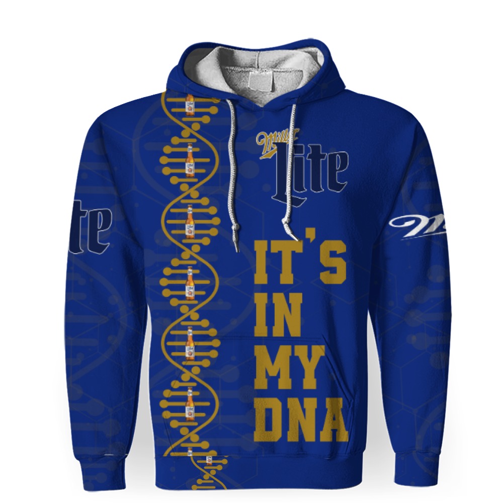 miller lite its in my dna 3d unisex hoodie 1 Miller Lite It's In My DNA-3D Unisex Hoodie - Image 1