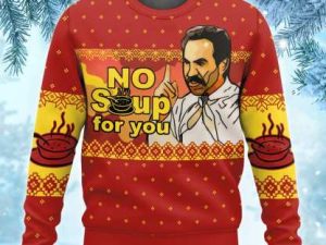 No Soup For You Seinfeld Ugly Christmas Sweater Xmas Gift - Image 1