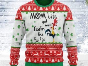 Rooster Mom Life Got Me Feelin Like Hei Hei Ugly Christmas Sweater - Image 1