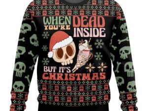 Skeleton When You Are Dead Inside But Its Ugly Christmas Sweater - Image 1