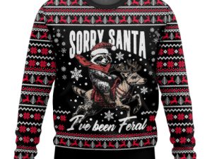 Sorry Santa Ive Been Feral Ugly Christmas Sweater - Image 1