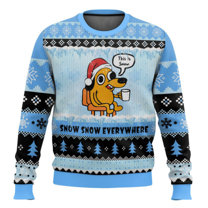 this is fine meme snow snow everywhere ugly christmas sweater 1 This Is Fine Meme Snow Snow Everywhere Ugly Christmas Sweater - Image 1