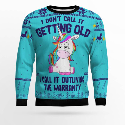 unicorn i dont call it getting old ugly christmas sweater 1 Unicorn I Dont Call It Getting Old Ugly Christmas Sweater - Image 1