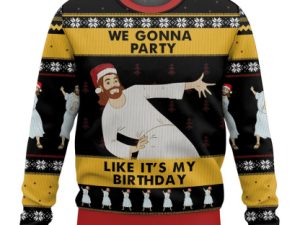 We Gonna Party Like Its My Birthday Jesus Ugly Christmas Sweater - Image 1